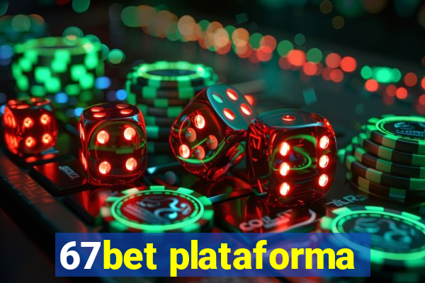 67bet plataforma